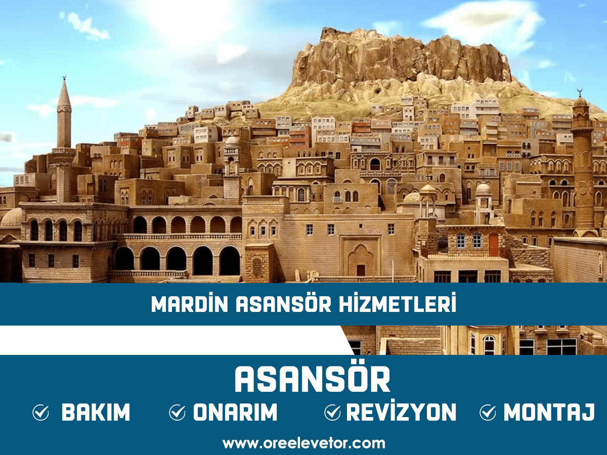 Mardin Asansör Hizmetleri