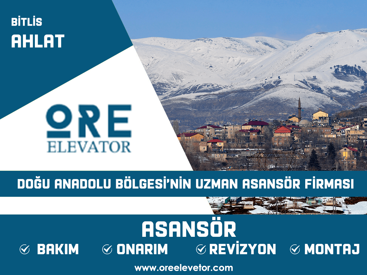 Bitlis - Ahlat Asansör Hizmetleri