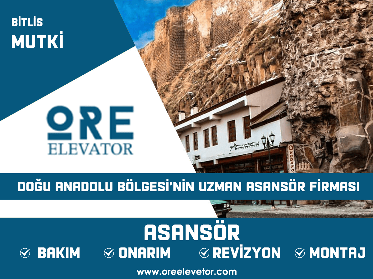 Bitlis - Mutki Asansör Hizmetleri