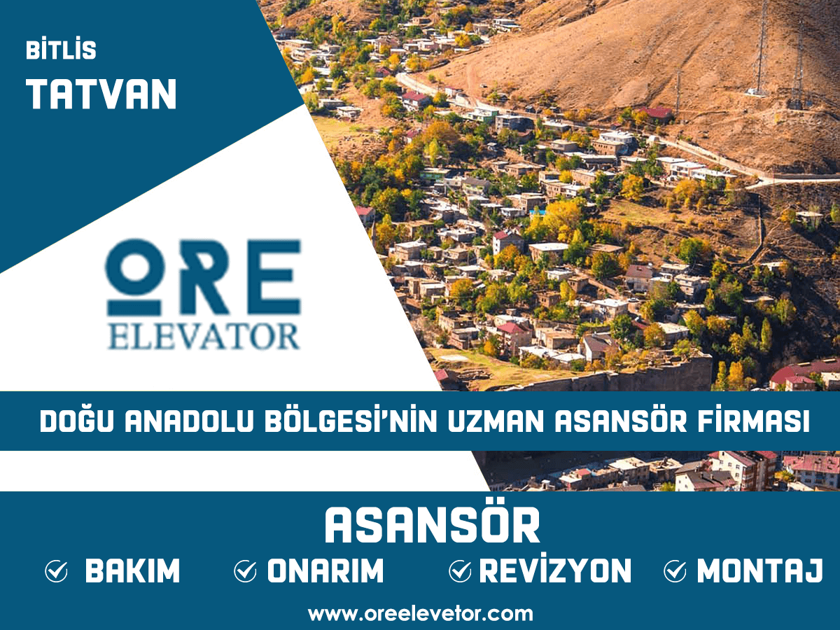 Bitlis - Tatvan Asansör Hizmetleri