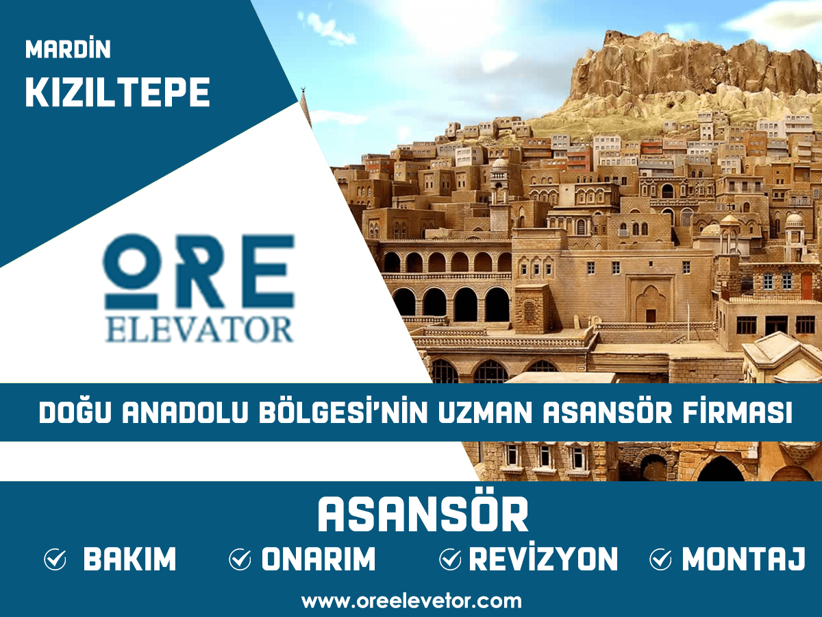 Mardin - Kızıltepe Asansör Hizmetleri