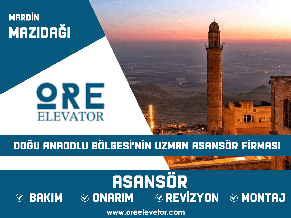 Mardin - Mazıdağı Asansör Hizmetleri