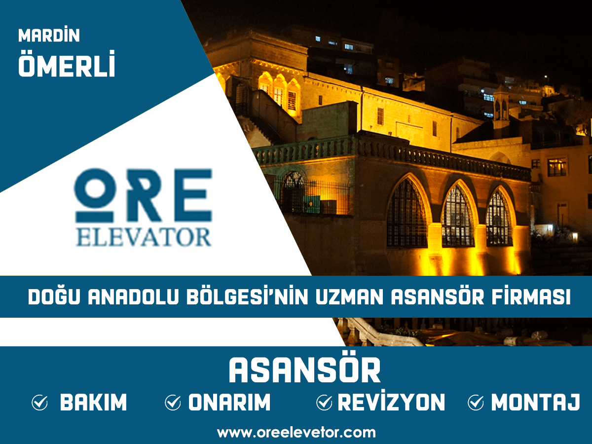 Mardin - Ömerli Asansör Hizmetleri