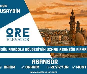 Mardin - Nusaybin Asansör Hizmetleri