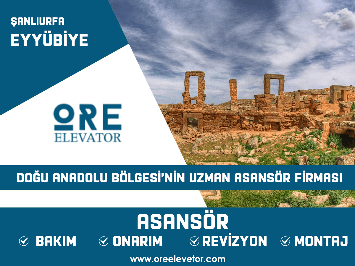 Şanlıurfa - Eyyübiye Asansör Hizmetleri