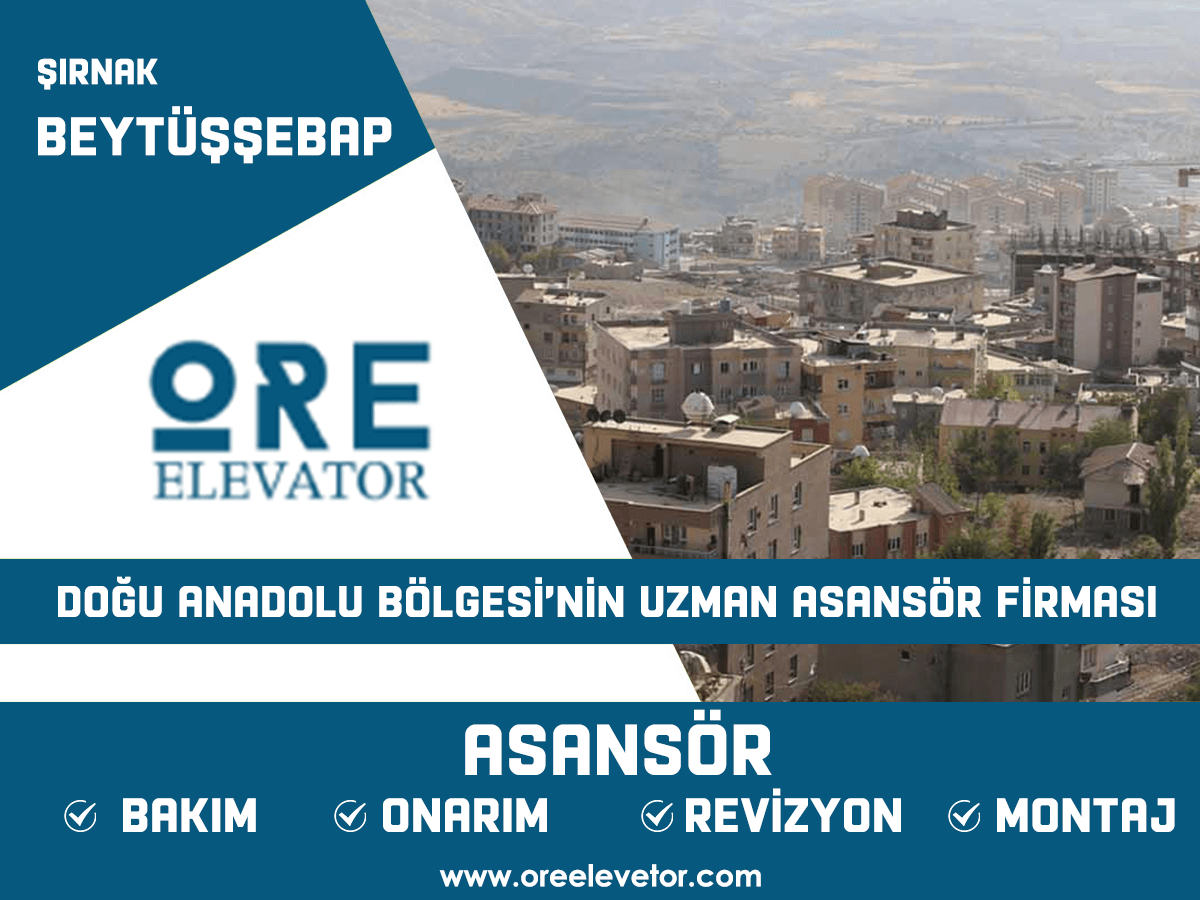Şırnak - Beytüşşebap Asansör Hizmetleri