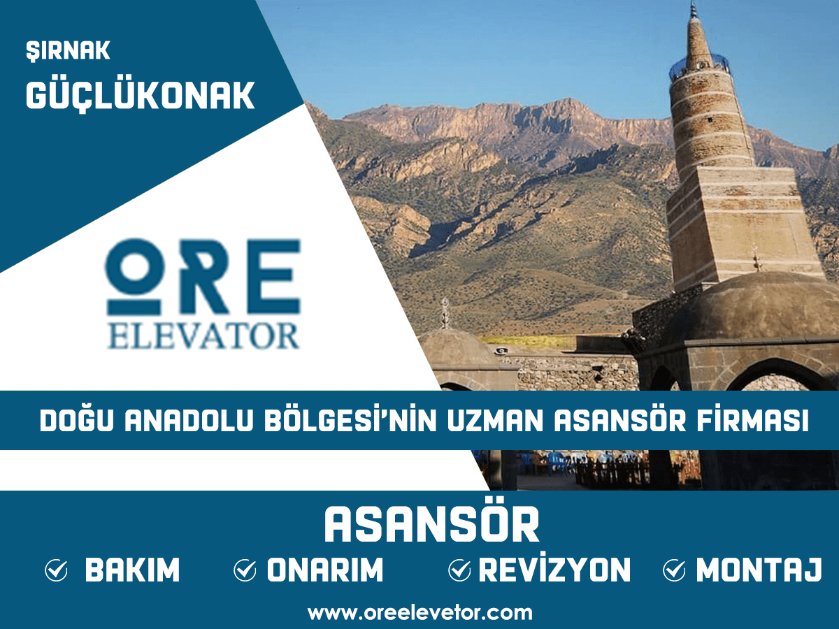 Şırnak - Güçlükonak Asansör Hizmetleri